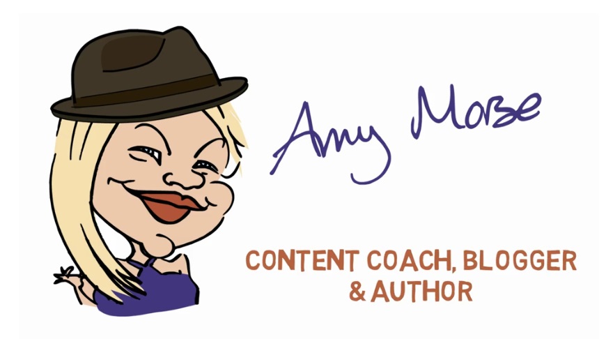 Amy Morse - Content Coach, Blogger, Author