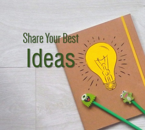 Share your best ideas