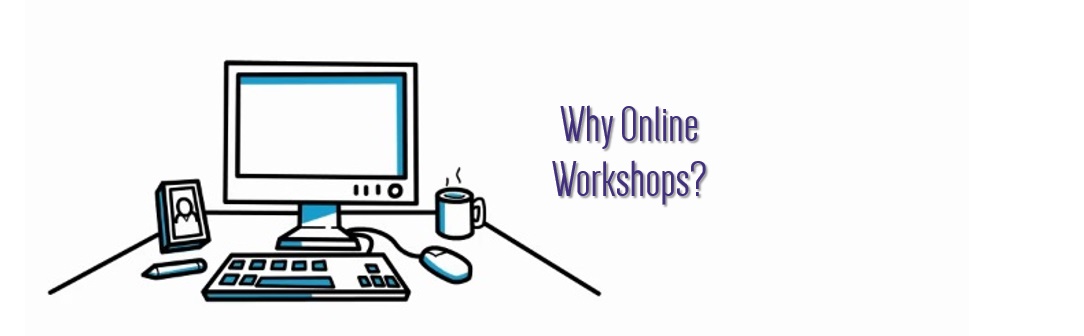 Why online workshops
