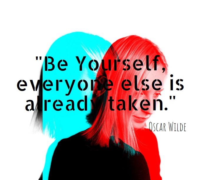 Be yourself quote Authenticity