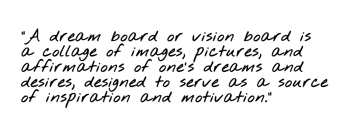 Awaken your creativity with a vision board