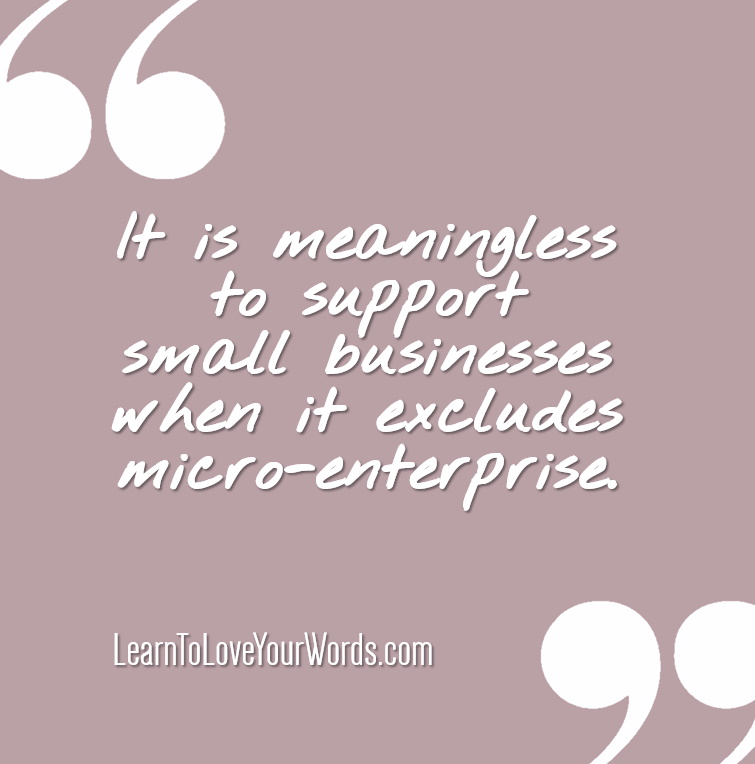 Small business support is meaningless when it excludes micro-enterprise