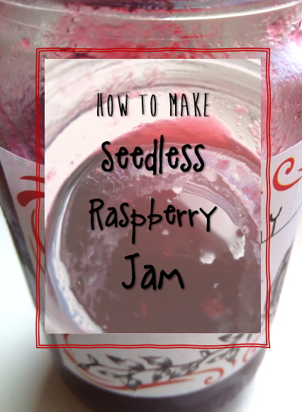 How to make seedless raspberry jam